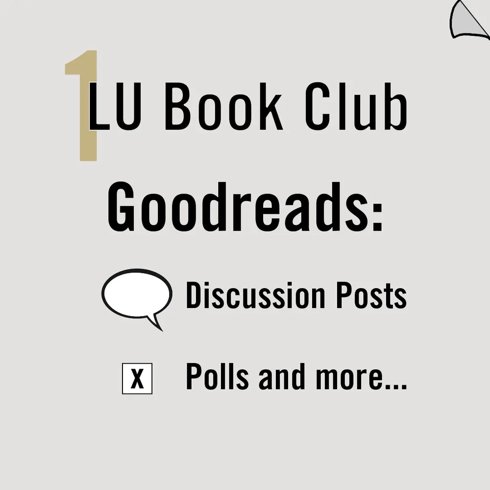 Carousel slide 2: LU Book Club Goodreads for discussion posts and polls